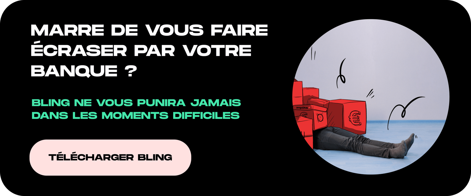 BLING — compte au tarif fixe, sans frais cachés