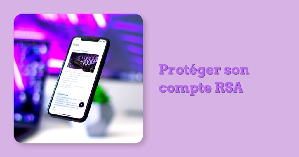 Protéger son compte RSA